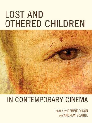 cover image of Lost and Othered Children in Contemporary Cinema